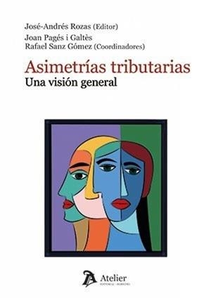 ASIMETRIAS TRIBUTARIAS. UNA VISIÓN GENERAL | 9791388250293