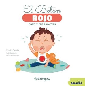 BOTON ROJO, EL. ENZO TIENE RABIETAS | 9788410252530 | PRADA, MARTA