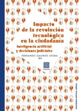 IMPACTO DE LA REVOLUCIÓN TECNOLÓGICA EN LA CIUDADANIA | 9791370331030 | GALINDO, FERNANDO