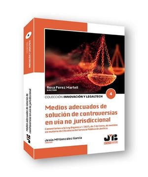 MEDIOS ADECUADOS DE SOLUCIÓN DE CONTROVERSIAS EN VÍA NO JURISDICCIONAL | 9791388084799 | PÉREZ MARTELL, ROSA / PUYOL MONTERO, JAVIER