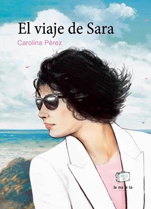 VIAJE DE SARA, EL | 9791388372018 | PÉREZ, CAROLINA