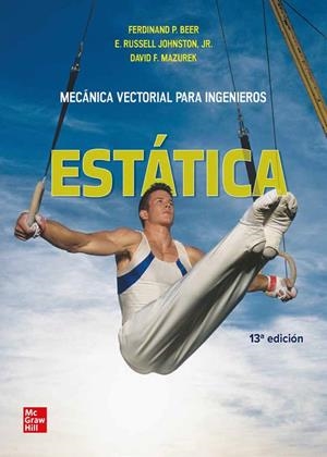 MECANICA VECTORIAL PARA INGENIEROS ESTATICA 13'ED | 9786071529435