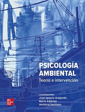 PSICOLOGIA AMBIENTAL | 9788448641856 | ARAGONES, J. I. / AMERIGO, M. / SEVILLANO, V.