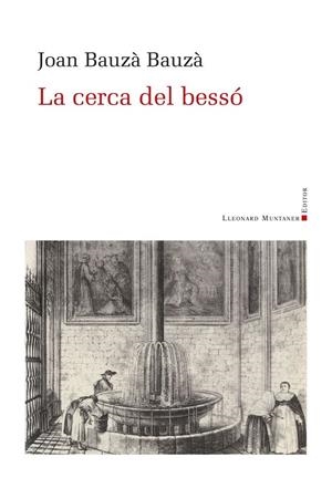 CERCA DEL BESSÓ, LA | 9788410377899 | BAUZÀ I BAUZÀ, JOAN