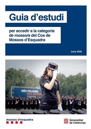 GUIA D'ESTUDI PER A L'ACCÉS A LA CATEGORIA DE MOSSO/A DEL COS DE MOSSOS D'ESQUADRA | 9791387889340 | GENERALITAT DE CATALUNYA