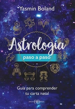 ASTROLOGÍA PASO A PASO | 9791388228001 | BOLAND, YASMIN