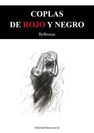 COPLAS DE ROJO Y NEGRO | 9791387806354 | BROSSA, JOSE JULIO