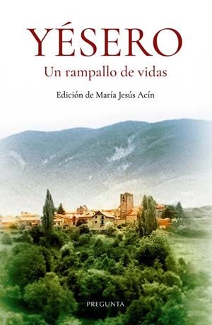 YESERO. UN RAMPALLO DE VIDAS | 9788419766977 | ACIN, MARIA JESUS