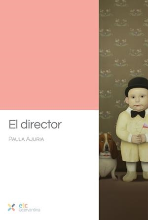 DIRECTOR, EL | 9788410122420 | AJURIA, PAULA