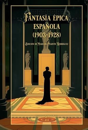 FANTASIA ÉPICA ESPAÑOLA 1903 - 1928 | 9788418613821