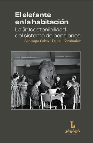 ELEFANTE EN LA HABITACIÓN, EL | 9791387649128 | FERNANDEZ MENDEZ, DANIEL / CALVO LOPEZ, SANTIAGO