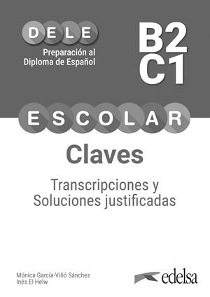 PREPARACIÓN AL DELE ESCOLAR B2-C1. CLAVES | 9788490816592 | GARCIA-VIÑO SANCHEZ, MONICA MARIA