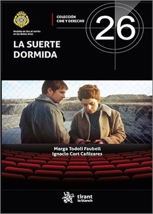 SUERTE DORMIDA, LA | 9791370404321 | TODOLI FAUBELL, MARGA / CORT CAÑIZARES, IGNACIO