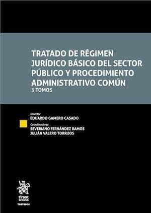 TRATADO DE RÉGIMEN JURÍDICO BÁSICO DEL SECTOR PÚBLICO Y PROCEDIMIENTO ADMINISTRATIVO COMÚN | 9791370219512 | GAMERO CASADO, EDUARDO / FERNANDEZ RAMOS, SEVERIANO