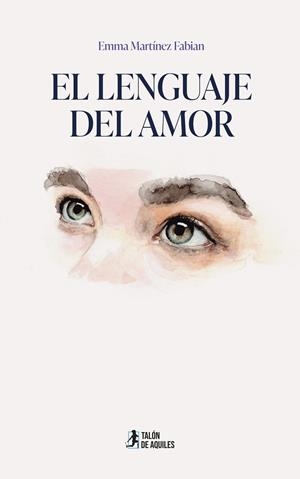 LENGUAJE DEL AMOR, EL | 9791388344114 | MARTINEZ FABIAN, EMMA