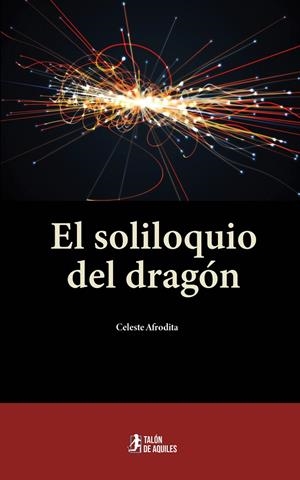 SOLILOQUIO DEL DRAGÓN, EL | 9791388344039 | AFRODITA, CELESTE