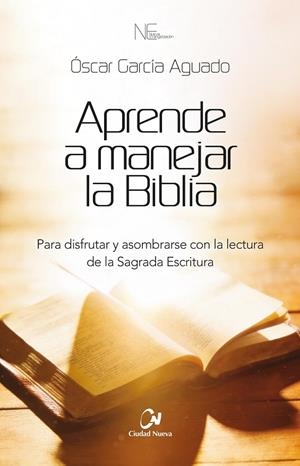 APRENDE A MANEJAR LA BIBLIA | 9788497156899 | GARCIA AGUADO, OSCAR