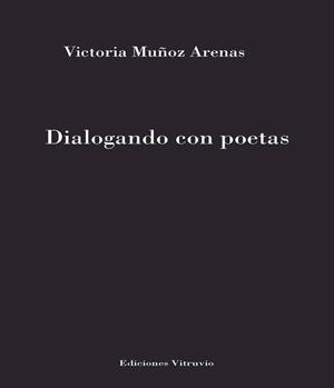 DIALOGANDO CON POETAS | 9791399164633 | MUÑOZ ARENAS, VICTORIA