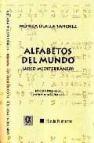 ALFABETOS DEL MUNDO (ARCO MEDITERRANEO) | 9788495414571 | OLALLA SANCHEZ, MONICA