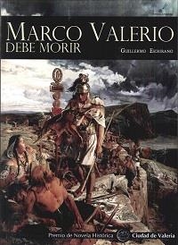 MARCO VALERIO DEBE MORIR | 9788415060543 | ESCRIBANO, GUILLERMO