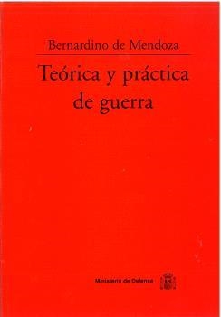 TEÓRICA Y PRÁCTICA DE GUERRA | 9788478235995 | DE MENDOZA, BERNARDINO