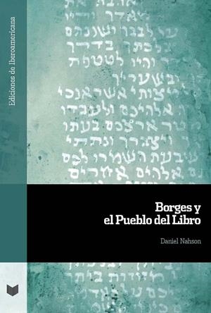 BORGES Y EL PUEBLO DEL LIBRO | 9788491925828 | NAHSON, DANIEL