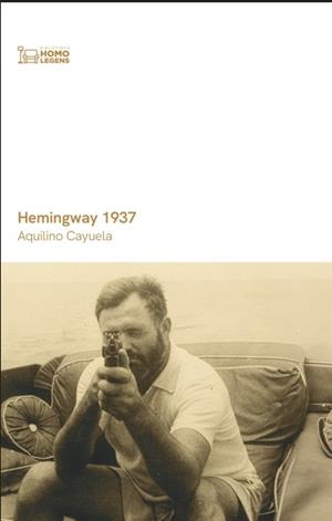 HEMINGWAY 1937 | 9791388176104 | CAYUELA, AQUILINO