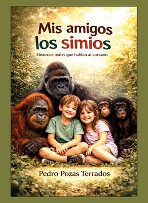 MIS AMIGOS LOS SIMIOS | 9791388213090 | POZAS TERRADOS, PEDRO