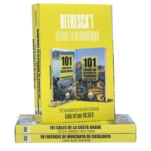 PACK REFRESCA'T (101 CALES DE LA COSTA BRAVA I 101 REFUGIS DE MUNTANYA DE CATALUNYA) | 9791387658892 | LORENZO GIBERT, CECÍLIA / MASÓ FERRERONS, LAURA / DURAN SANTACANA, NEUS