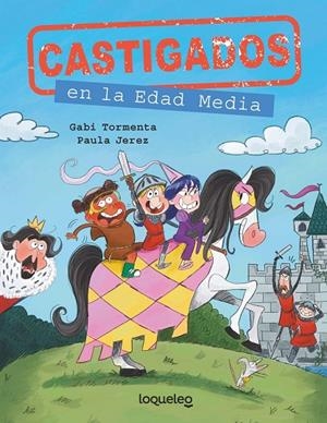CASTIGADOS EN LA EDAD MEDIA. CASTIGADOS EN LA HISTORIA | 9788491226215 | TORMENTA, GABI