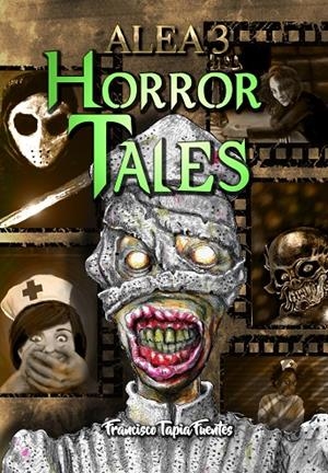 ALEA 3 HORROR TALES | 9791399122930 | TAPIA-FUENTES, FRANCISCO