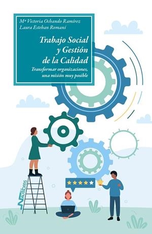 TRABAJO SOCIAL Y GESTIÓN DE LA CALIDAD TRANSFORMACIÓN | 9788419755919