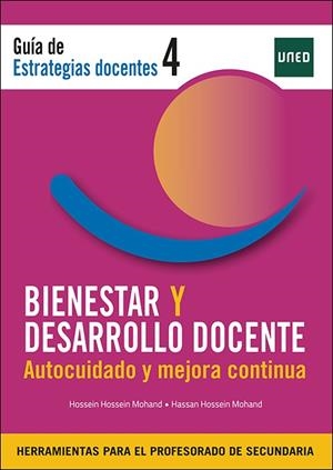 BIENESTAR Y DESARROLLO DOCENTE / AUTOCUIDADO Y MEJORA CONTINUA | 9788436282443 | HOSSEIN MOHAND, HASSAN / HOSSEIN MOHAND, H.