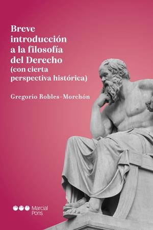 BREVE INTRODUCCION A LA FILOSOFIA DEL DERECHO | 9791387913632 | ROBLES MORCHON, GREGORIO