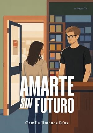 AMARTE SIN FUTURO | 9791388319181 | JIMENEZ RIOS, CAMILA