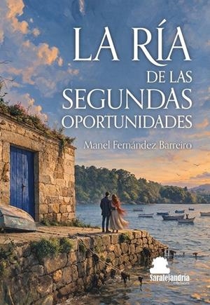 RÍA DE LAS SEGUNDAS OPORTUNIDADES, LA | 9791387815769 | FERNANDEZ BARREIRO, MANEL