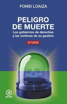 PELIGRO DE MUERTE | 9788446058724 | LOAIZA PÉREZ, ALFONSO