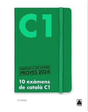10 EXÀMENS DE CATALÀ NIVELL C1 | 9788430757268 | BARTOLÍ RIGOL, MARTA
