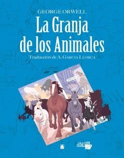 COLECCIÓN DUAL 014. LA GRANJA DE LOS ANIMALES -GEORGE ORWELL- | 9788430769780 | MARTÍ RAÜLL, SALVADOR / FORTUNY GINÉ, JOAN BAPTISTA