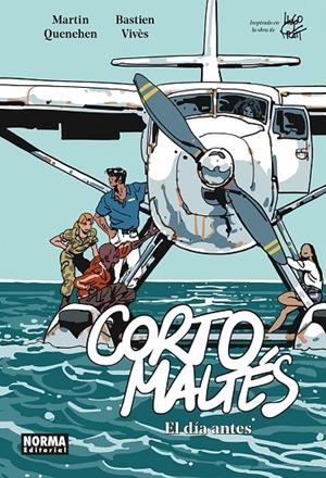 CORTO MALTES : EL DÍA ANTES | 9788467981988 | VIVES, BASTIEN