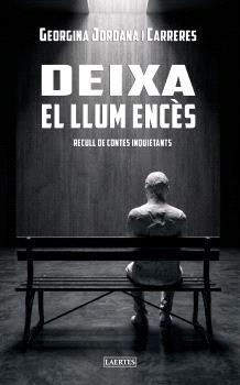 DEIXA EL LLUM ENCÈS | 9788419676979 | JORDANA I CARRERES, GEORGINA