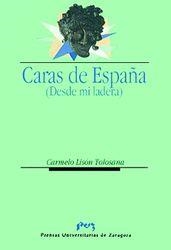 CARAS DE ESPAÑA (DESDE MI LADERA) | 9788477335795 | LISON TOLOSANA, CARMELO