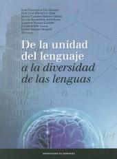 DE LA UNIDAD DEL LENGUAJE A LA DIVERSIDAD DE LAS LENGUAS | 9788492522705 | VAL ALVARO, JOSE FRANCISCO / MENDIVIL GIRO, J.