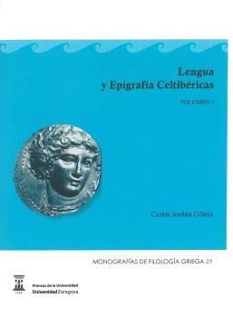 LENGUA Y EPIGRAFÍA CELTIBÉRICAS (2 VOLUMENES) | 9788417873691 | JORDÁN CÓLERA, CARLOS