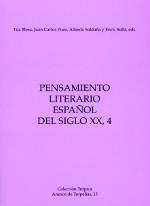PENSAMIENTO LITERARIO ESPAÑOL DEL SIGLO XX 4 | 9788492522798 | BLESA, TUA / PUEO, JUAN CARLOS / SALDAÑA, ALFREDO