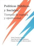 POLÍTICAS PÚBLICAS Y SOCIALES : TIEMPOS DE RUPTURA Y OPORTUNIDAD | 9788416723041 | CARRERAS AGUERRI, JESÚS