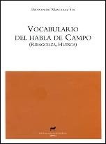 VOCABULARIO DEL HABLA DE CAMPO (RIBAGORZA, HUESCA) | 9788496457874 | MASCARAY SIN, BIENVENIDO