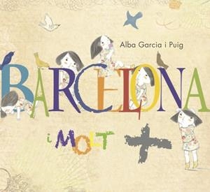 BARCELONA I MOLT + | 9791399150834 | GARCIA PUIG, ALBA