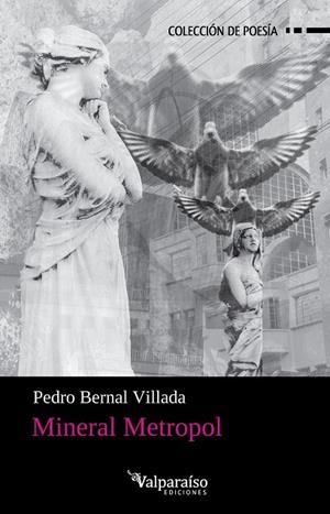MINERAL METROPOL | 9791388007873 | BERNAL VILLADA, PEDRO