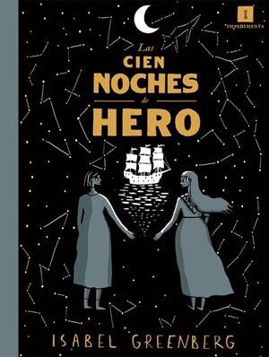 CIEN NOCHES DE HERO, LAS (RÚSTICA) | 9791387641566 | GREENBERG, ISABEL